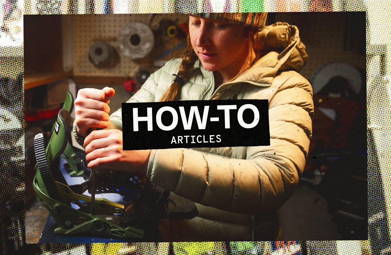 Snowboard How To